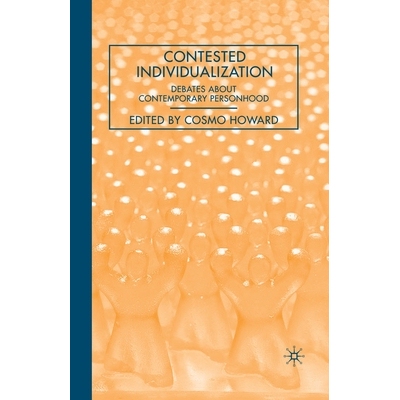 预订 Contested Individualization: Debates about Contemporary Personhood: 9781349537785