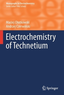預訂 Electrochemistry 9783030628659 Technetium