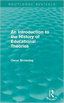 【预售】An Introduction to the History of Educational Theories (Routledge Revivals)