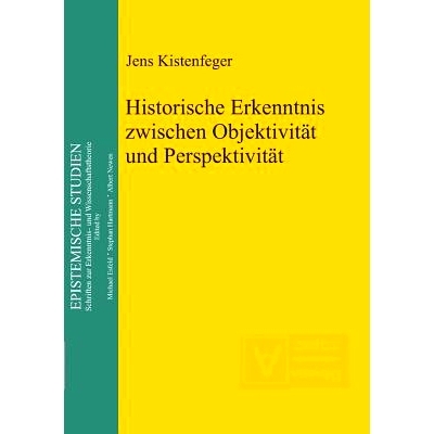 预订 Historische Erkenntnis zwischen Objektivität und Perspektivität: 9783110322224