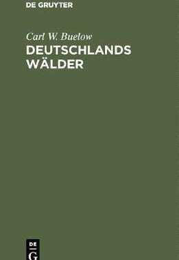 【预订】Deutschlands Wälder 9783111141282