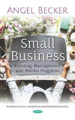 [预订]Small Business: Funding, Management and Mentor Programs 9781536159691