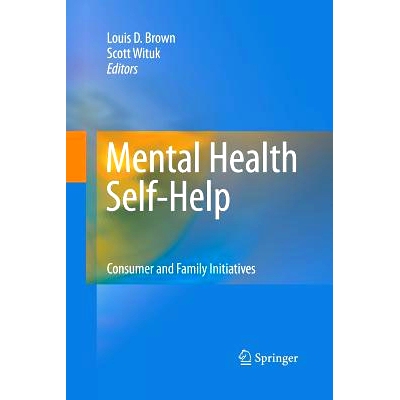 预订 Mental Health Self-Help: Consumer and Family Initiatives: 9781493902460