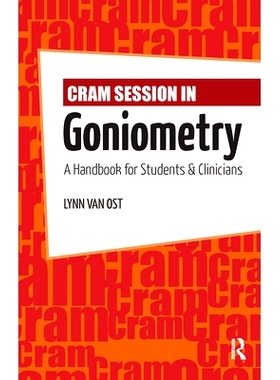 预订 Cram Session in Goniometry: A Handbook for Students and Clinicians 测向术突击复习：学生与临床医生手册: 978103296752