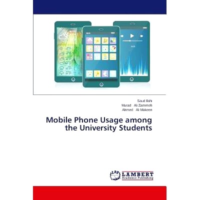 预订 Mobile Phone Usage Among the University Students: 9783659639722