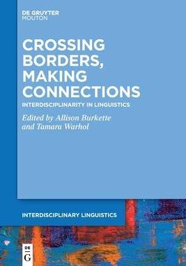 [预订]Crossing Borders, Making Connections 9781501521041