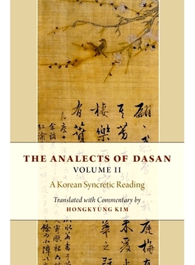 预订 The Analects of Dasan, Volume II: A Korean Syncretic Reading 大山论语，第2卷: 9780190686215