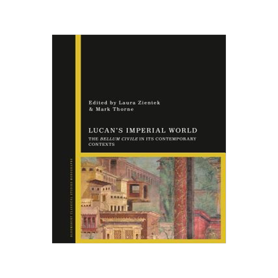 [预订]Lucan’s Imperial World 9781350097414