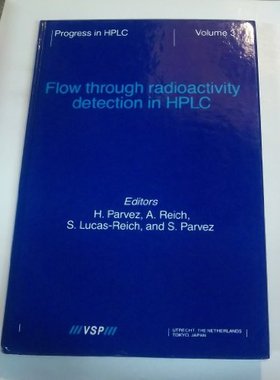 【预订】Flow Through Radioactivity Detection in HPLC