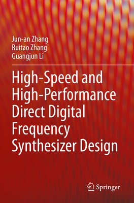 [预订]High-Speed and High-Performance Direct Digital Frequency Synthesizer Design