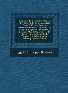 预订 Elementi Di Geometria Piana E de’ Solidi E Di Trigonometria Piana E Sferica: Con Una Introduzione Alla Trigonometr