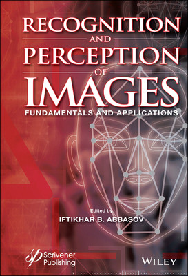 【预订】Recognition And Perception Of Images 9781119750550