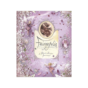 英文原版 花仙子日记 立体书 Fairyopolis: A Flower Fairies Journal ( Flower Fairies ) 精装 亲子互动阅读5-9岁儿童艺术启蒙书