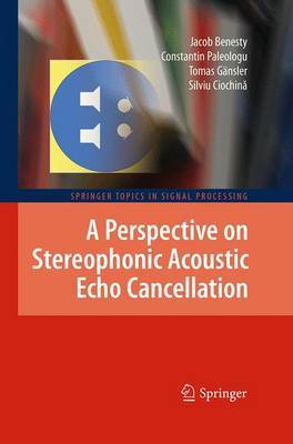 【预订】A Perspective on Stereophonic Acoustic Echo Cancellation