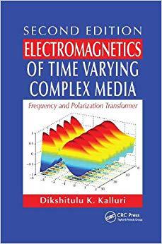 【预售】Electromagnetics of Time Varying Complex Media
