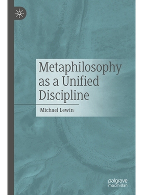 预订 Metaphilosophy as a Unified Discipline 作为统一学科的元哲学: 9783662719084