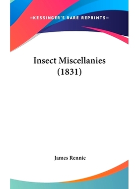 预订 Insect Miscellanies (1831): 9781436662697
