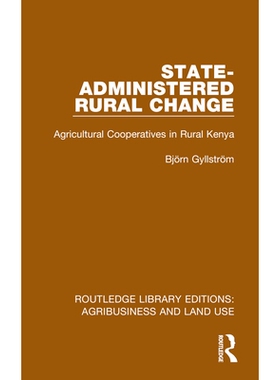 预订 State-Administered Rural Change: Agricultural Cooperatives in Rural Kenya: 9781032473963