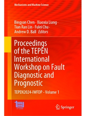 预订 Proceedings of the TEPEN International Workshop on Fault Diagnostic and Prognostic: TEPEN2024-IWFDP - Volume 1 TEPE