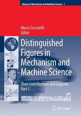 【预订】Distinguished Figures in Mechanism and Machine Science:  Their Contributions and Legacies