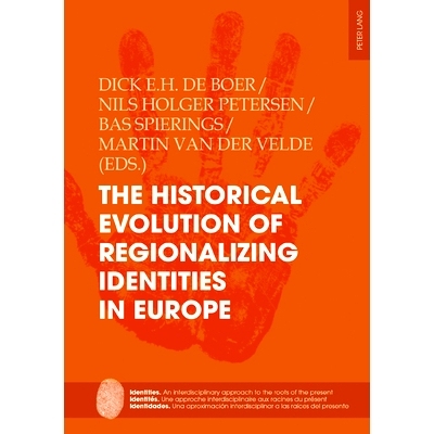 预订 The Historical Evolution of Regionalizing Identities in Europe: 9783034339223
