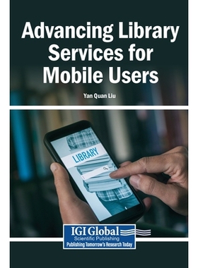 预订 Advancing Library Services for Mobile Users: 9781799891758