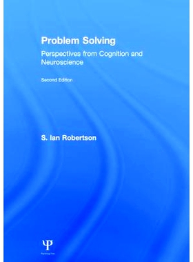 预订 Problem Solving: Perspectives from Cognition and Neuroscience 问题解决 第2版: 9781138889569