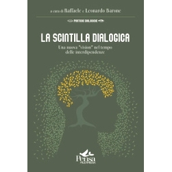 预订 La scintilla dialogica : una nuova vision nel tempo delle interdipendenze: 9791255681366