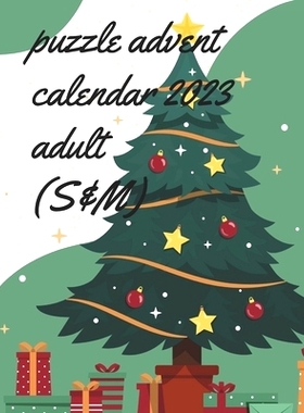 预订 puzzle advent calendar 2023 adult (S&M): Cover Snow, Cold, Fun games, Daily puzzle fun with Sudoku and maze, Differ