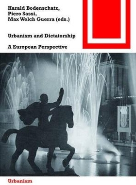 预订 Urbanism and Dictatorship: A European Perspective 城市化与独裁: 9783038216605