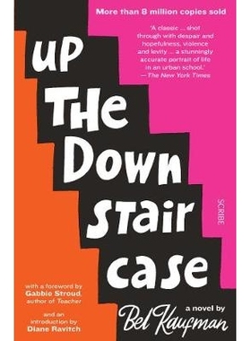 预订 Up the Down Staircase: the timeless, bestselling novel about the joys, frustrations, and hilarity of teaching 上下