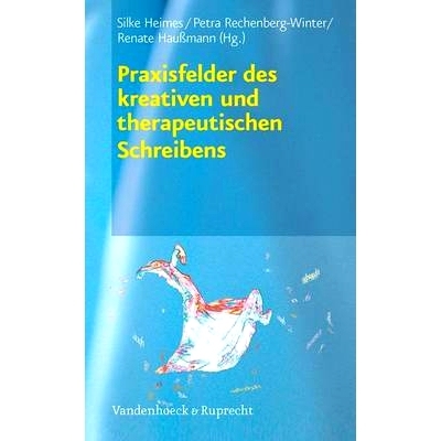 预订 Praxisfelder des kreativen und therapeutischen Schreibens 创意和*性写作的实践领域: 9783525401897