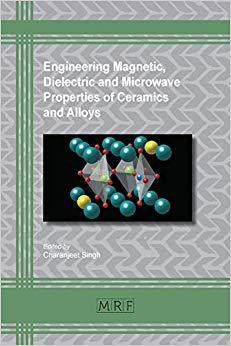 【预售】Engineering Magnetic, Dielectric and Microwave Properties of Ceramics and Alloys