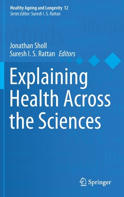 【预订】Explaining Health Across the Sciences