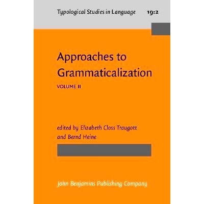预订 Approaches to Grammaticalization. Volume II. Types of grammatical markers.: 9789027228994