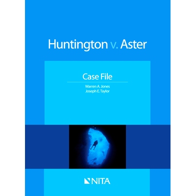 预订 Huntington v. Aster: Case File (NITA) New Edition Huntington诉Aster案: 卷宗: 9781601563347
