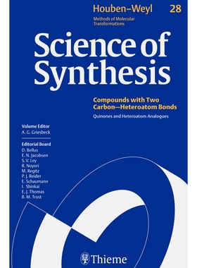 预订 Science of Synthesis: Houben-Weyl Methods of Molecular Transformations  Vol. 28: Quinones and Heteroatom Analogues