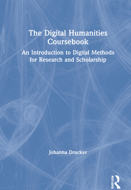 【预订】The Digital Humanities Coursebook