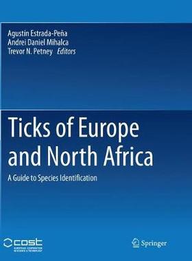 【预订】Ticks of Europe and North Africa:A Guide to Species Identification