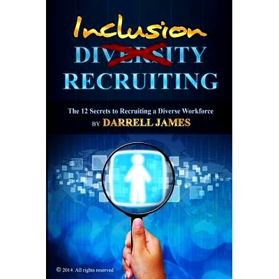 预订 Inclusion Recruiting: The 12 Secrets to recruiting a diverse workforce: 9781495237560