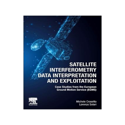 [预订]Satellite Interferometry Data Interpretation and Exploitation 9780443133978