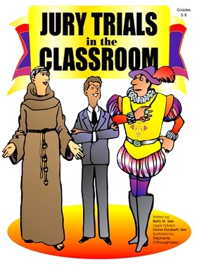 预订 Jury Trials in the Classroom: Grades 5-8 课堂上的陪审团审判: 9781593630850