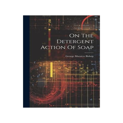 [预订]On The Detergent Action Of Soap 9781020573057