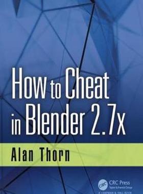 [预订]How to Cheat in Blender 2.7x 9781498764513