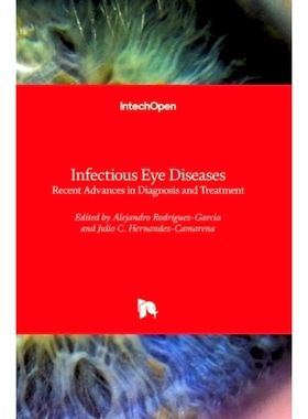 预订 Infectious Eye Diseases - Recent Advances in Diagnosis and Treatment 传染性眼病 - 诊断和治疗的*进展: 9781839693199
