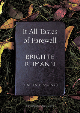 【预订】It All Tastes of Farewell - Diaries, 1964-1970 9780857427809