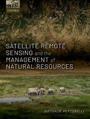 【预订】Satellite Remote Sensing and the Management of Natural Resources