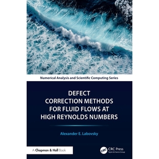 Methods 9781032410432 缺陷修正方法 High Defect Correction Reynolds Fluid for 高雷诺数流体流动 预订 Flows Numbers