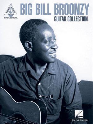 【预订】Big Bill Broonzy Guitar Collection: Guitar Recorded Versions Authentic Transcriptions with Notes and Tab