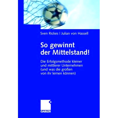 Die Erfolgsmethode kleiner und mittlerer